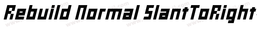 Rebuild Normal SlantToRight字体转换